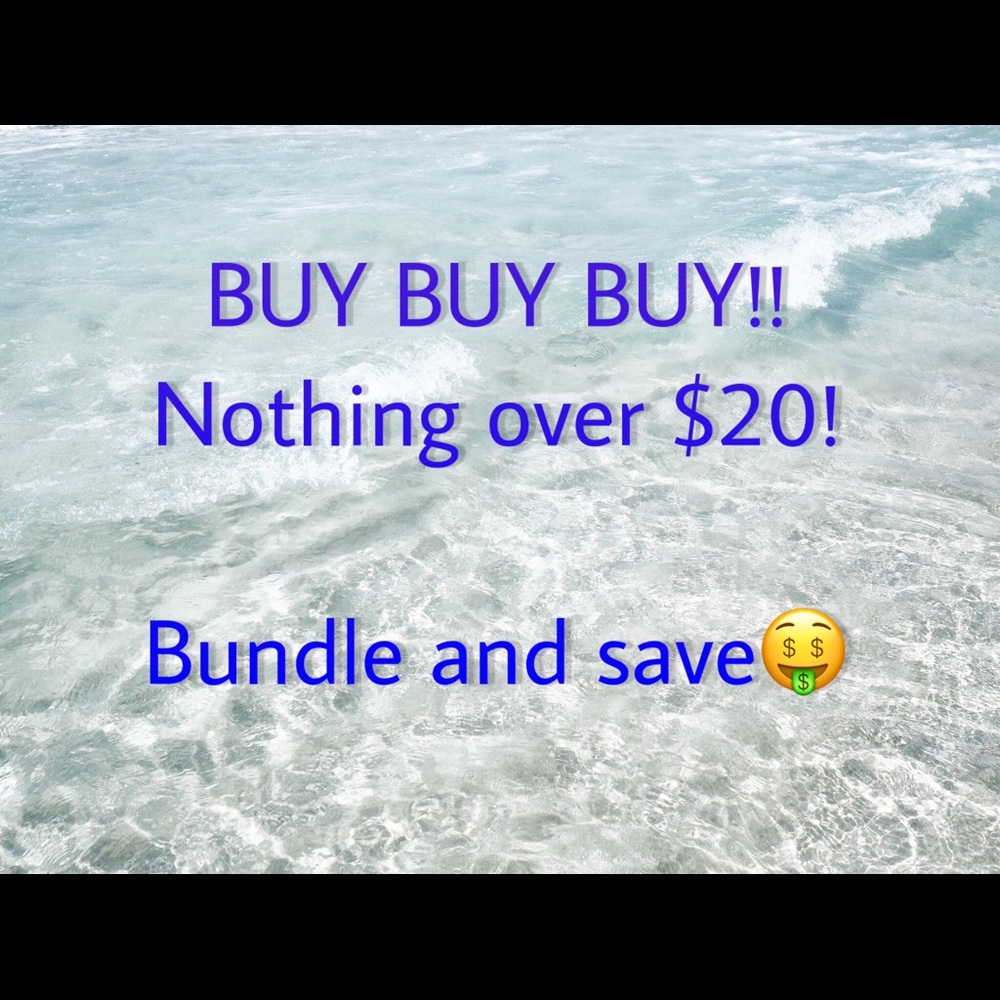 NOTHING OVER $20!!